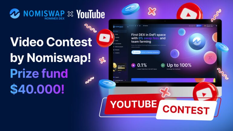 Nomiswap.io DEX launches $50 000<br>giveaway for a video review of the<br>platform 4