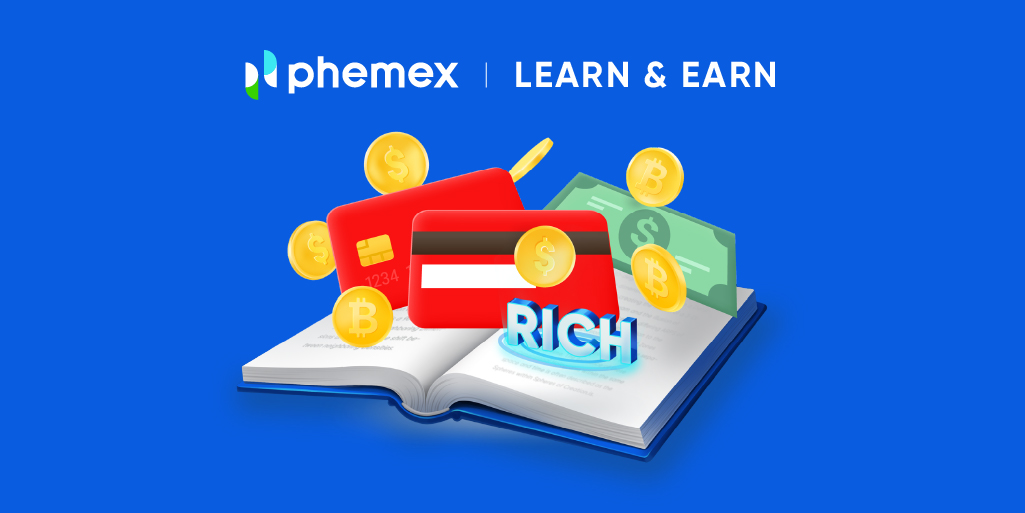 Phemex: Your Go-To Crypto Solution to Learn and Earn 19