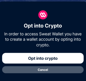 Remember to click "Opt into crypto" to start earning SWEAT.